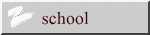 school